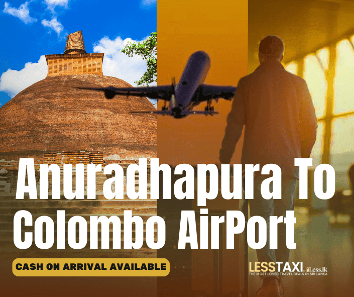 Anuradhapura to Colombo Airport
