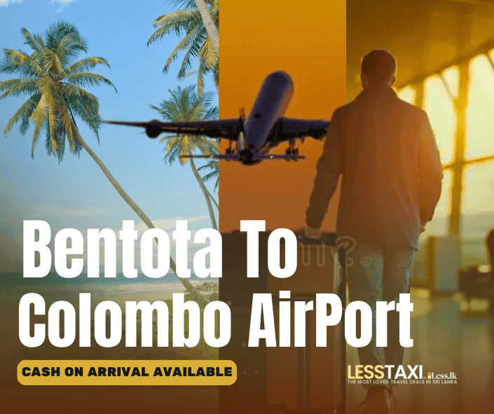 Bentota to Colombo Airport