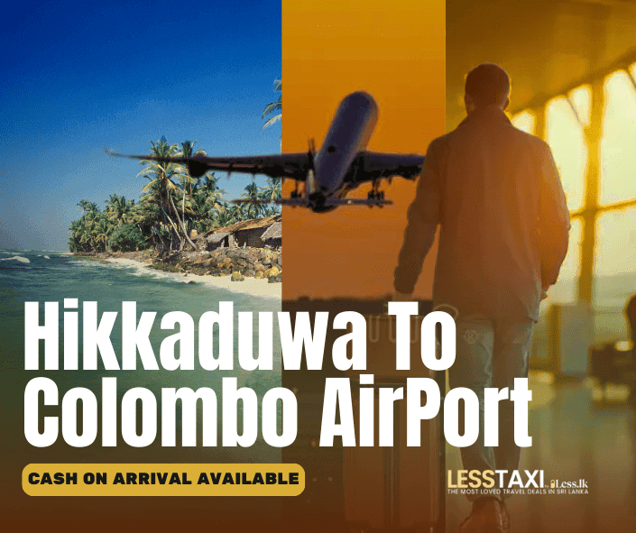Hikkaduwa to Colombo Airport