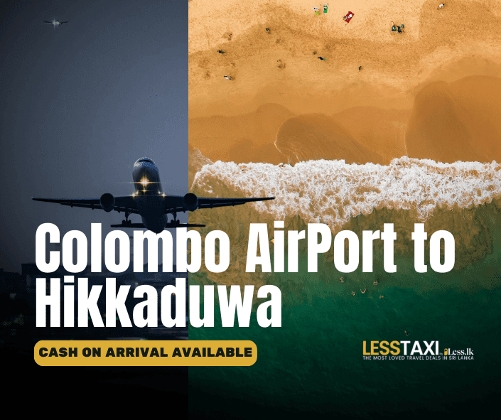 Colombo Airport to Hikkaduwa